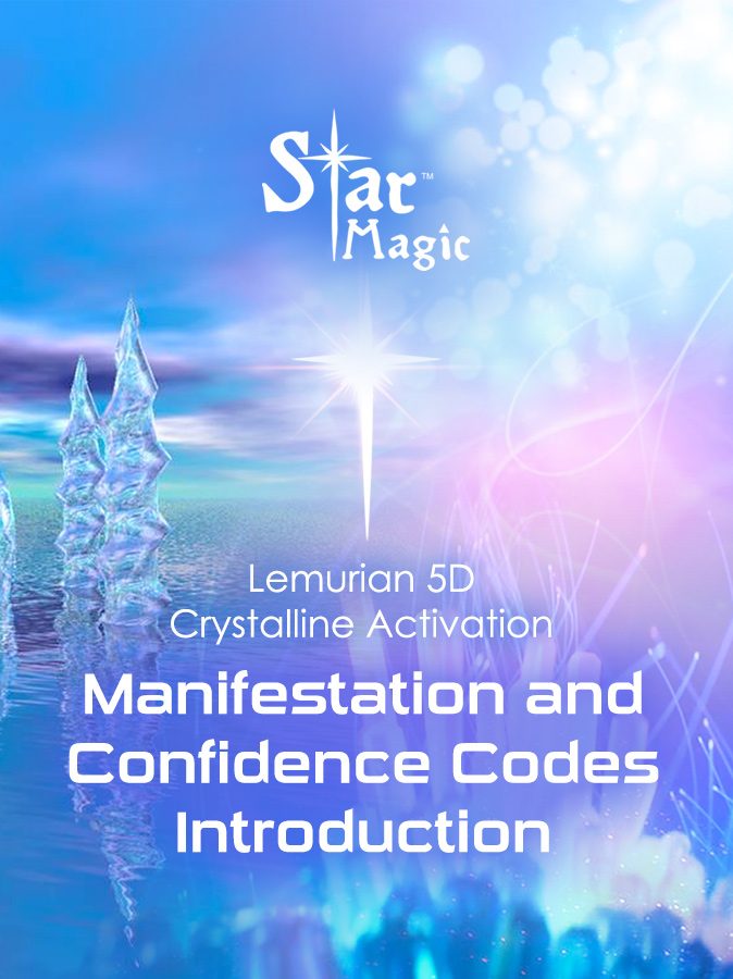 Manifestation and Confidence Codes Intro - Star Magic