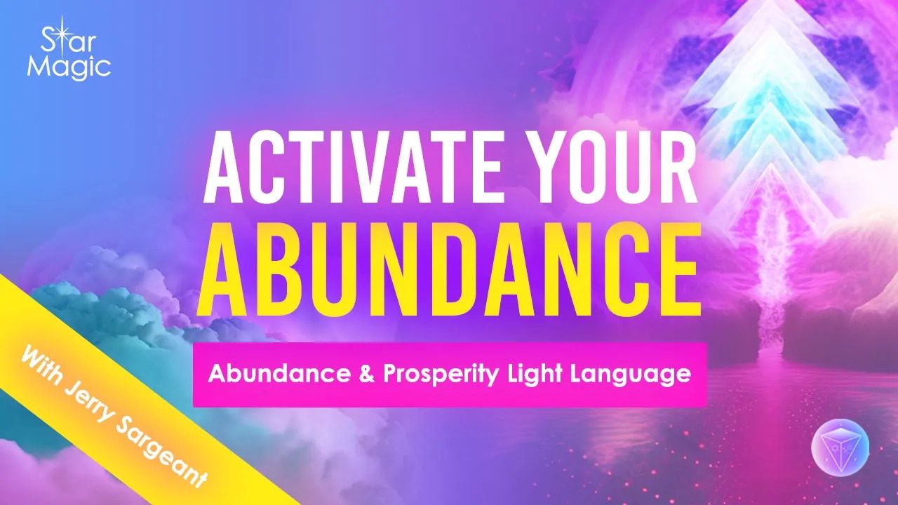 Abundance & Prosperity Light Language Star Magic