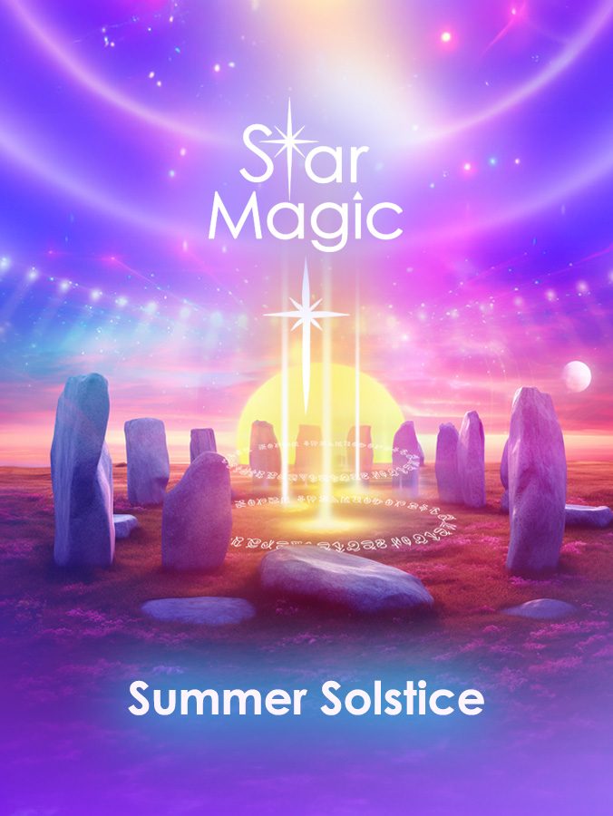 Summer Solstice 2023 Star Magic